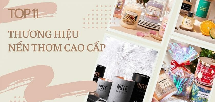 11 hãng nến thơm nổi tiếng, tốt nhất 2022